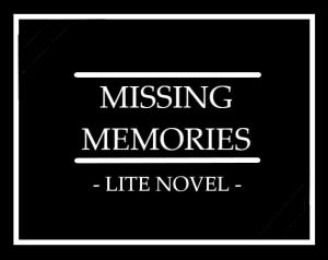 Missing Memories Lite Novel poster.jpg